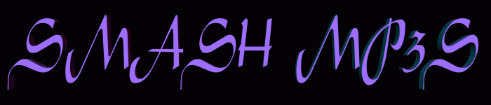 [SMASH MP3S]